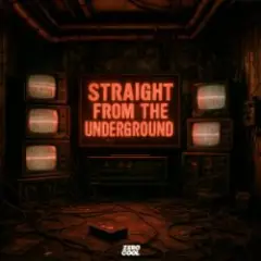 Обложка трека Straight From The Underground
