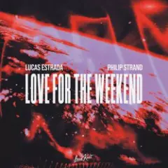 Обложка трека Love For The Weekend