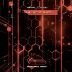 Обложка трека Light Up The Place (Radio Mix)