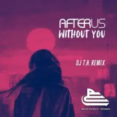 Обложка трека Without You (DJ T.H. Radio Remix)