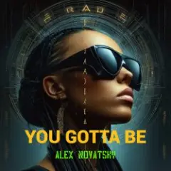 Обложка трека You Gotta Be (Extended Mix)