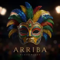 Blasterjaxx — Arriba