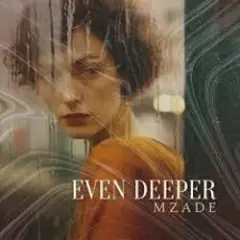 Обложка трека Even Deeper