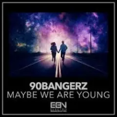 Обложка трека Maybe We Are Young