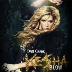 Обложка трека Ke$ha VS Jaymes Young VS OneRepublic – Blow (Dan Craw Mash-Up)