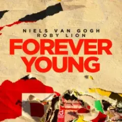 Niels van Gogh & Roby Lion — Forever Young