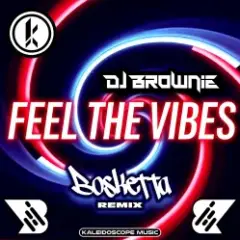 Обложка трека Feel The Vibes (Bosketta Remix)