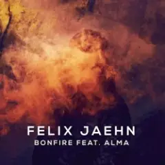 Felix Jaehn feat. Alma — Bonfire