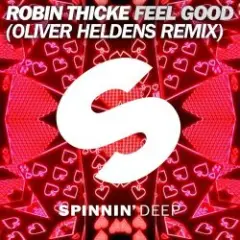 Обложка трека Feel Good (Oliver Heldens Remix)