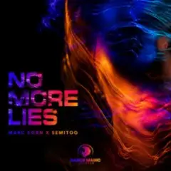 Marc Korn & Semitoo — No More Lies