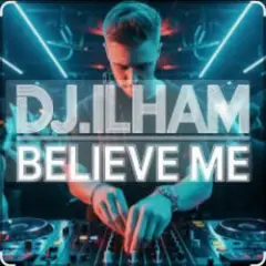 Обложка трека Believe Me
