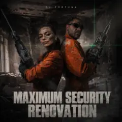 Maximum Security Renovation
