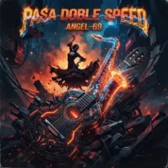 Angel-69 — Pasa Doble Speed