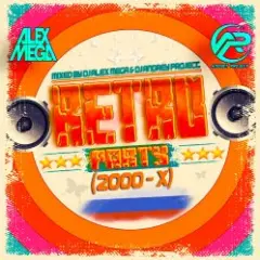 DJ Alex Mega & DJ Andrey Project — Retro Party (2000-x)