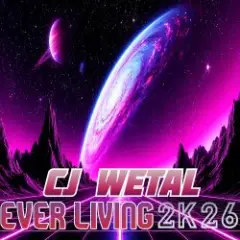 CJ Wetal — Ever Living (Chillstep Mix)