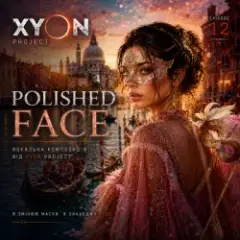 XYON — Polished Face