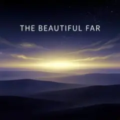 Обложка трека The Beautiful Far