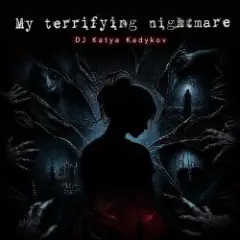 Обложка трека My terrible Nightmare
