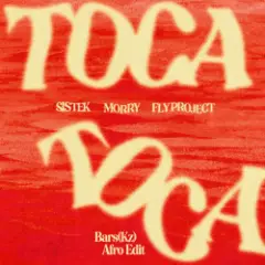 Обложка трека Toca Toca (Bars(Kz) Afro Edit)(Radio)