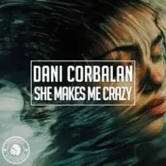 Обложка трека She Makes Me Crazy