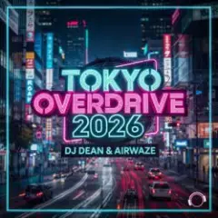 Обложка трека Tokyo Overdrive 2026 (New Reboot Mix)